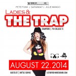 Ladies & The Trap August 22