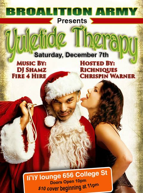 Yuletide Therapy Fire 4 Hire DJ Shamz Richniques Chrispin Warner Lily Lounge College Street Toronto Party Xmas