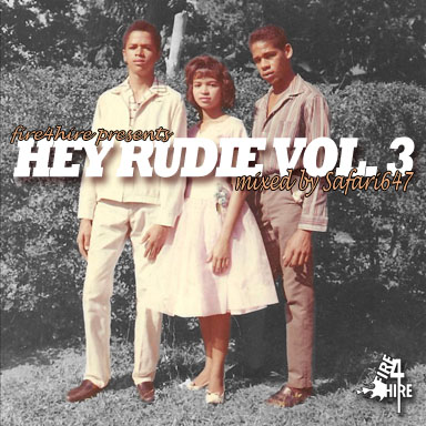 Hey Rudie volume 3 Safari647 ska hip hop dancehall edm