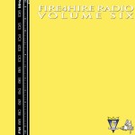Fire4Hire Radio 6 by Pete Funk