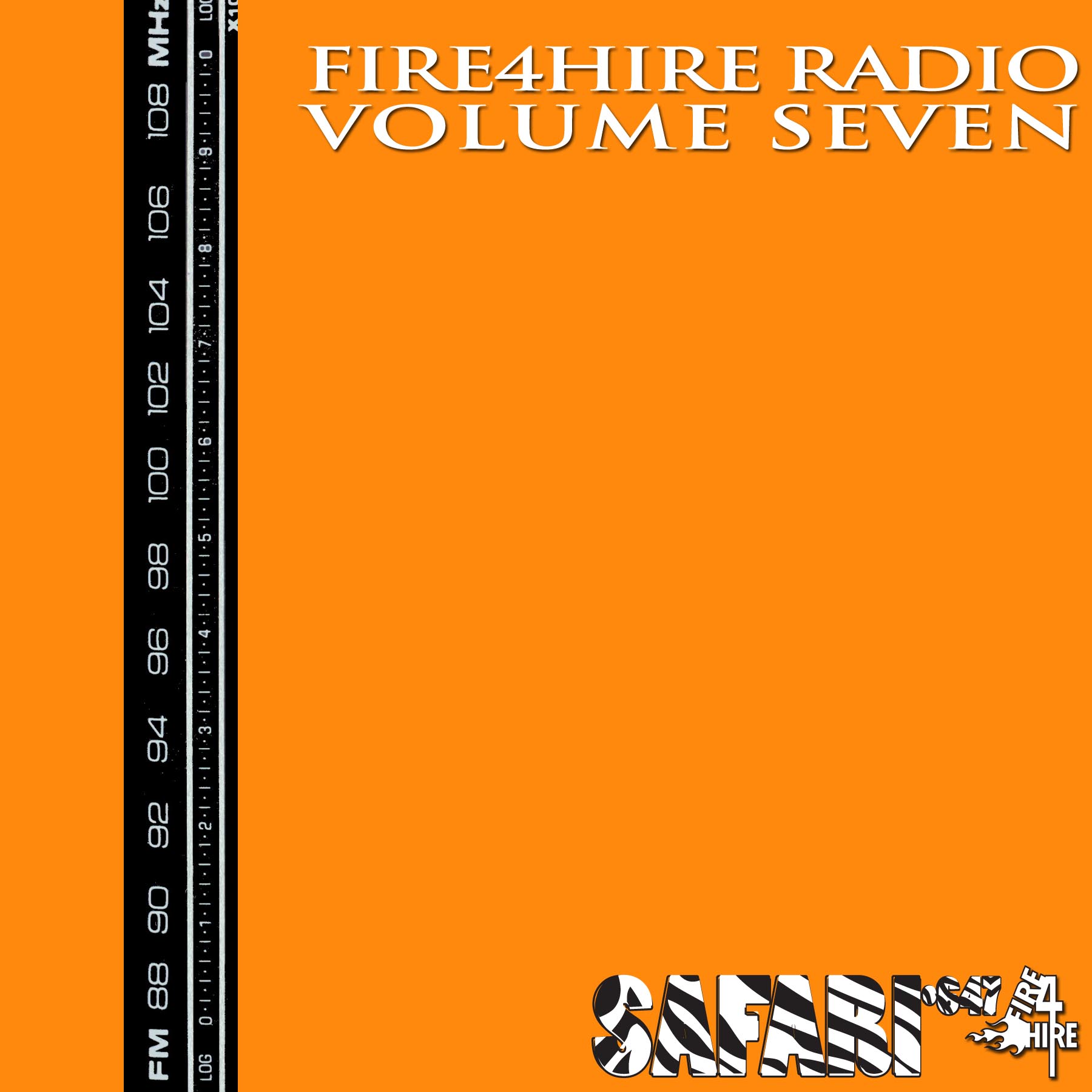 Fire 4 Hire Soundsystem Safari647 Mixtape Radio