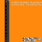 Fire 4 Hire Radio Vol. 13 by Safari647