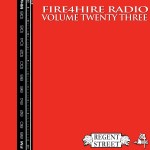 Fire 4 Hire Radio Vol. 23 by Regent Street