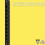 Fire 4 Hire Radio Vol. 33 by Pete Funk