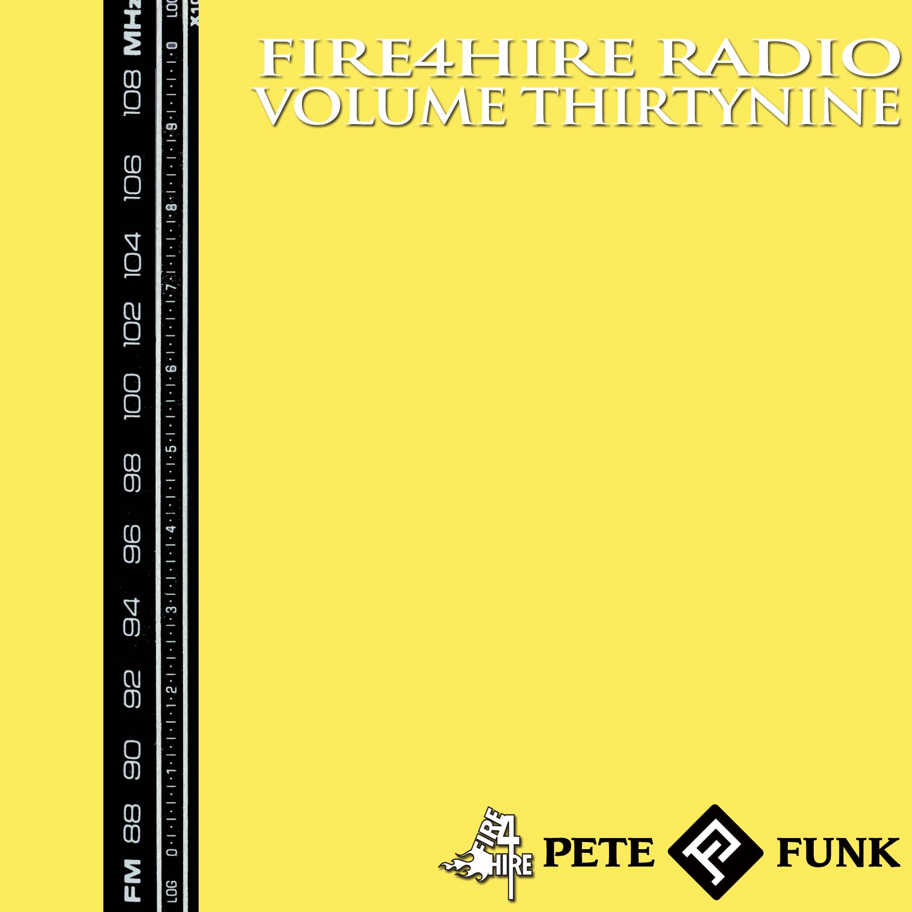 F4HRADIOVol 39 by DJ Pete Funk