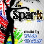 Spark Carnival Pete FUnk Alia CAffeina JUlieMango FIre 4 Hire Lola BAr