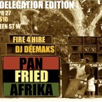 Pan Fried Afrika Delegate Edition Harlem Underground