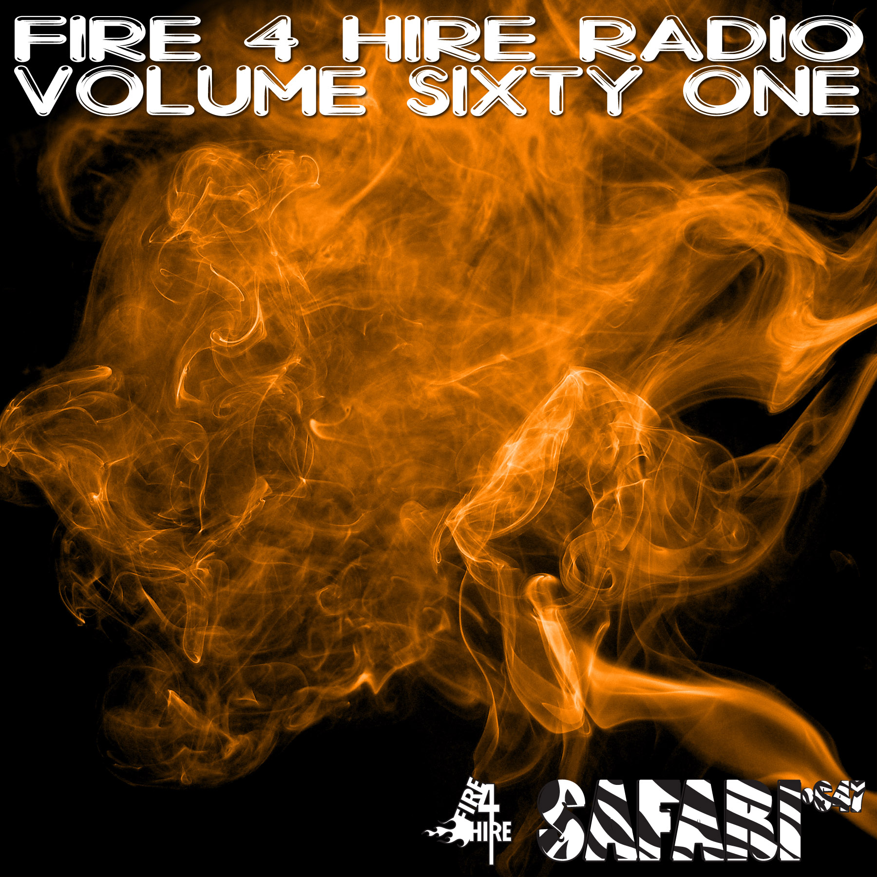 F 4 Hire RADIO Volume 61 Safari647 Rudimental UK Yeezus Phoenix Assassin Disclosure Trap