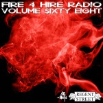 Fire 4 Hire Radio Volume 68 by Regent Street